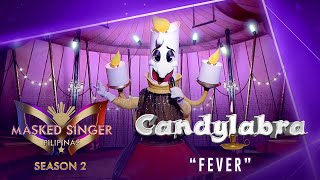 Can you feel the FEVER performance ni Candylabra  Masked Singer Pilipinas Season 2 [upl. by Idas]