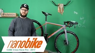 Cube Cross Race Pro  Cyclocross Bike 2017 [upl. by Claudy]