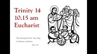 Trinity 14 1015 Solemn Eucharist [upl. by Pompea138]