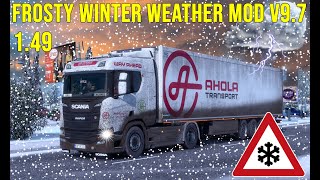 ETS2 149 Frosty Winter Weather Mod v97 I Euro Truck Simulator 2 Mods [upl. by Morville]