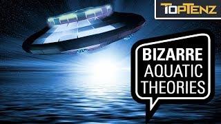 10 Alien Theories from Deep Under the Ocean [upl. by Falcone]