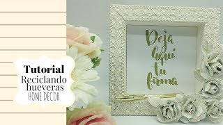 Tutorial marco decorado con hueveras de cartón Home decor [upl. by Merth]