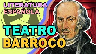 👉 Literatura Española EL TEATRO BARROCO  Félix Lope de Vega Pedro Calderón de la Barca [upl. by Rabbaj]