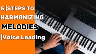 STEPS TO HARMONIZING MELODIES  Voice Leading  KEY C [upl. by Giustino]