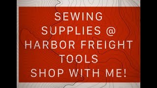 Harbor Freight Tools Discover sewing supplies [upl. by Okia]