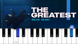 Billie Eilish  THE GREATEST  Piano Tutorial [upl. by Zehcnas398]