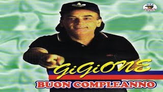 Gigione  Buon compleanno full album [upl. by Susej]