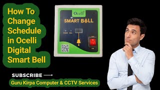 How to Change Schedule in Ocelli Digital Smart Bell [upl. by Joan]