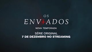 Os Enviados  Nova Temporada  Trailer HD  Em Streaming streaming [upl. by Ijan]