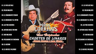 Cadetes De Linares Grandes Exitos  30 Corridos Famosos Viejitas Pero Bonitas Éxitos Inolvidables [upl. by Notsniw297]