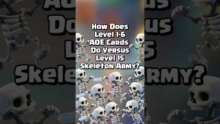 Level 15 Skeleton Army Vs Level 16 AOE cards 🤔 clashroyale shorts [upl. by Sidoma]