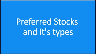 What is Preferred Stock Preference shares and its types [upl. by Kotta]