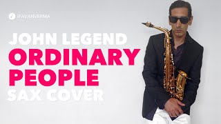 John Legend  Ordinary People Saxophone Instrumental [upl. by Eniamrahc]