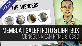 Membuat GALERI FOTO  LIGHTBOX dengan HTML amp CSS3 Bagian 1 [upl. by Ahab]