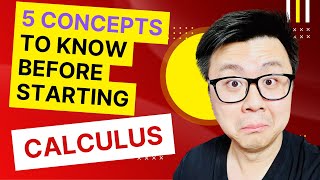 Calculus made EASY 5 Concepts you MUST KNOW before taking calculus [upl. by Christabel580]