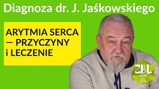 dr Jerzy Jaśkowski  Arytmia serca  czego niedobory są jej przyczyną i jak ją leczyć [upl. by Acireh]