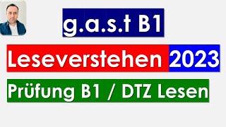 GAST B1 Lesen Wichtige Aufgaben  test Übungssatz LESEVERSTEHEN  Prüfung Deutsch  30032023 [upl. by Etteneg]