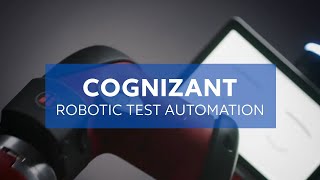 How Robotic Test Automation Revolutionizes Testing  Cognizant [upl. by Patin]