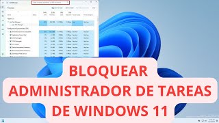 COMO BLOQUEAR EL ADMINISTRADOR DE TAREAS EN WINDOWS 11 [upl. by Wahlstrom]