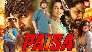 South Indian Hindi Dubbed Full Movie PAISA पैसा  Nani and Catherine Tresa [upl. by Berner]