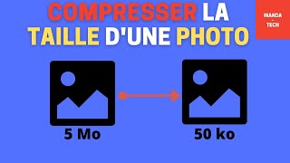 Comment compresser ou réduire la taille dune image en conservant la qualité [upl. by Onailerua]