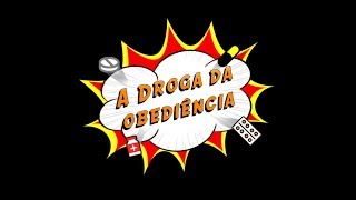 A Droga da Obediência  O Filme [upl. by Barhos72]