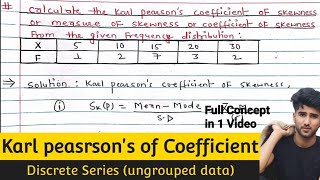 Karl Pearsons Coefficient of Skewness for Discrete SeriesBTech  Business Statistics  NEB [upl. by Mines]