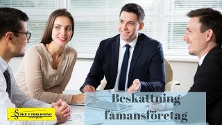 Beskattning fåmansföretag [upl. by Namra]