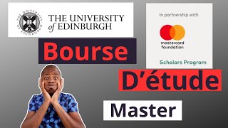 Bourse détude pour faire un Master présentiel ou distanciel  Mastercard amp Edinburgh [upl. by Annah124]