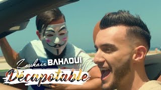 Zouhair Bahaoui  DÉCAPOTABLE Lyrics زهير البهاوي  دكابوطابل كلمات [upl. by Artenal]