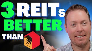 3 REITs I Like Better Than Realty Income [upl. by Llesig]