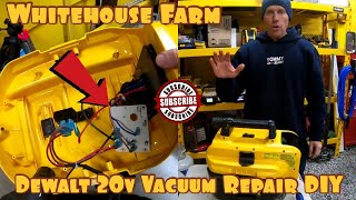 Dewalt 20 VOLT Vacuum Repair DIY [upl. by Ling]