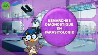 DEMARCHE DIAGNOSTIQUE EN PARASITOOLOGIE cours de parasitologie médicale [upl. by Gizela454]