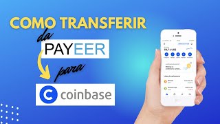 Como TRANSFERIR da PAYEER para a COINBASE  Recebe em alguns MINUTOS SACAR DA PAYEER [upl. by Rosalia]