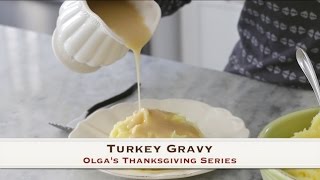 Turkey Gravy I Olgas Flavor Factory [upl. by Attenal440]