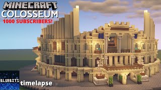 Minecraft Timelapse  Colosseum  1000 Subscribers Gift for YOU [upl. by Yelssew]