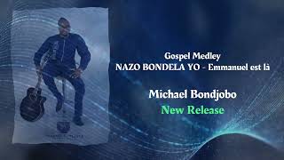 Gospel Medley Nazo Bondela Yo  Emmanuel est là [upl. by Primalia690]