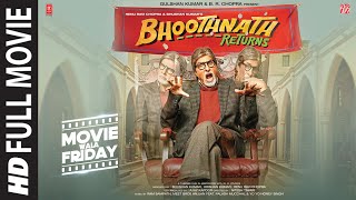 Bhoothnath Returns Full Movie Amitabh Bachchan  Nitesh Tiwari  Renu Ravi Chopra  Bhushan Kumar [upl. by Dulcea629]