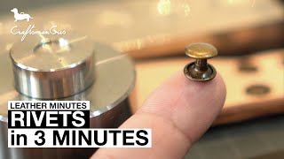 Leather Minutes ep4 Rivets [upl. by Brathwaite763]