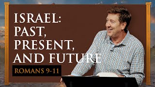 Israel Past Present and Future  Romans 911  Gary Hamrick [upl. by Enaled]