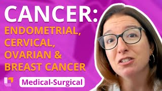 Cancer Endometrial Cervical Ovarian amp Breast Cancer  MedicalSurgical Immune  LevelUpRN [upl. by Durware]