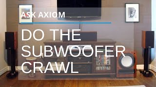 Axiom Audio  Subwoofer Crawl [upl. by Bret78]