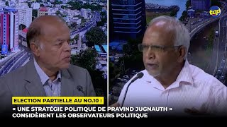 Election partielle au No10  « Une stratégie politique de Pravind Jugnauth » [upl. by Areem799]