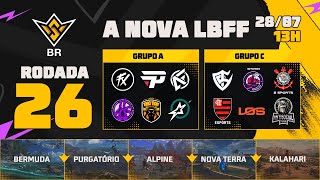 A NOVA LBFF🚨FFWS BR 🏆RODADA 26  GRUPOS A e C  LBFF 🚨 FREEFIRE [upl. by Breger659]