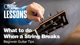 What to do When a String Breaks  Beginner Guitar Tips [upl. by Lagiba]