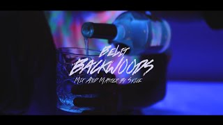 BeLitBACKWOODS Official Video Clip [upl. by Schrick583]