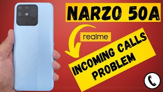 How to Fix Realme narzo 50a incoming calls Problem  Calls not showing on display [upl. by Yeltihw217]