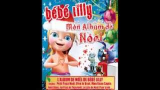 Bébé Lilly Au Pays de Papa Noel [upl. by Bazluke]