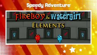 Speedy Adventure  Fireboy amp Watergirl Mix [upl. by Enilav227]