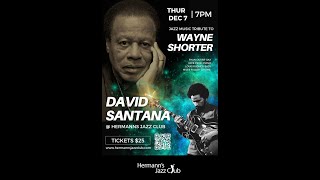 David Santana tribute to Wayne Shorter [upl. by Proudman]